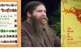Episode 76: John Michael Greer Discusses The Wealth of Nature and Blood of the Nature